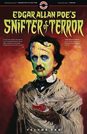 Edgar Allan Poe's Snifter of Terror: Volume One by Mark Russell, Various, Peter Snejbjerg, Hunt Emerson, Tom Peyer, Richard Williams