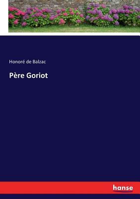 Père Goriot by Honoré de Balzac