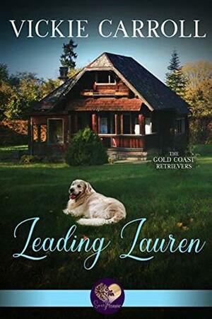 Leading Lauren by Vickie Carroll