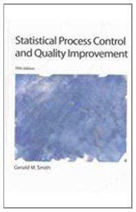 Statistical Process Control and Quality Improvement by Gerald M. Smith