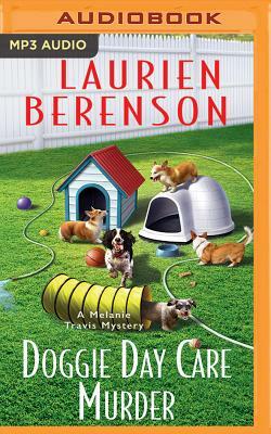 Doggie Day Care Murder by Laurien Berenson