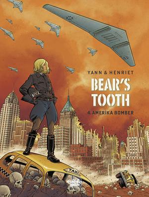 Bear's Tooth- Amerika Bomber by Yann
