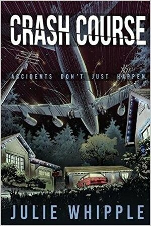 Crash Course by Julie Whipple