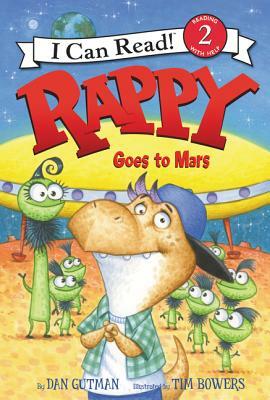 Rappy Goes to Mars by Dan Gutman