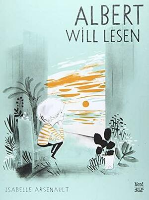 Albert will lesen by Isabelle Arsenault