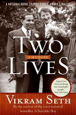 Two Lives: A Memoir by Vikram Seth