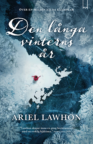 Den långa vinterns år by Ariel Lawhon