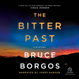 The Bitter Past  by Bruce Borgos