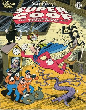 Walt Disney's Super Goof The World's Silliest Super-Hero! 8 by Fiction › Anthologies (multiple authors)Fiction / Anthologies (multiple authors)