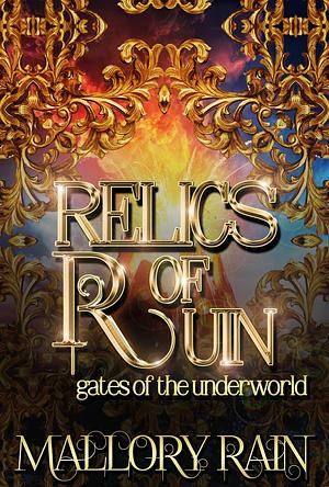 Relics of Ruin by J.R. Rain, H.P. Mallory