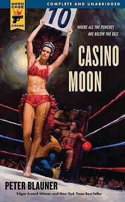 Casino Moon (Hard Case Crime #55) by Peter Blauner