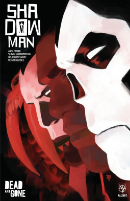 Shadowman, Vol. 2: Dead and Gone by Renati Guedes, Andy Diggle, Shawn Martinbrough, Doug Braithwaite