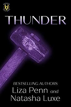 Thunder: A Paranormal Organized Crime Romance (Heroes and Villains Book 5) by Natasha Luxe, Liza Penn