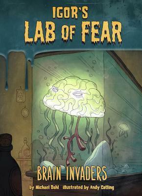 Brain Invaders by Michael Dahl, Andy Catling