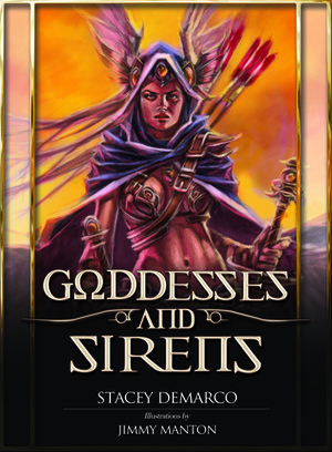 Goddesses and Sirens by Stacey Demarco