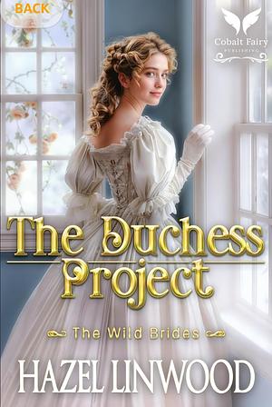 The Duchess Project by Hazel Linwood