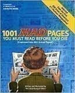 1001 MAD Pages You Must Read Before You Die by Antonio Prohías, MAD Magazine, John Ficarra, Don Martin, Al Jaffee