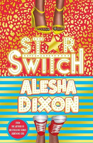 Star Switch, Volume 1 by Alesha Dixon