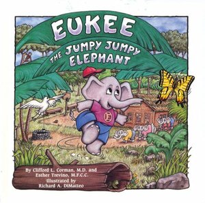 Eukee the Jumpy Jumpy Elephant by Clifford L. Corman