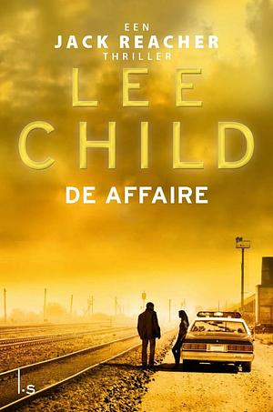 De affaire by Lee Child