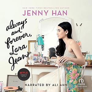 Always and Forever, Lara Jean by Jenny Han