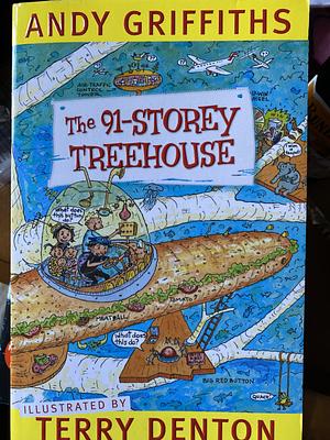 The 91-Storey Treehouse by Andy Griffiths, Terry Denton