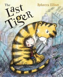 The Last Tiger by Rebecca Elliott