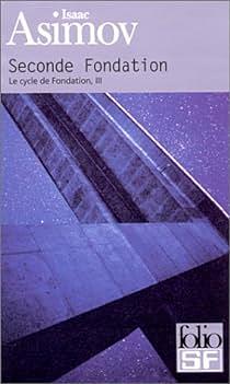 Seconde Fondation by Isaac Asimov