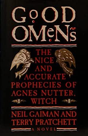 Good Omens: The Nice and Accurate Prophecies of Agnes Nutter, Witch by Neil Gaiman, Terry Pratchett