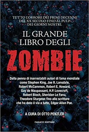 Il grande libro degli Zombie by Otto Penzler