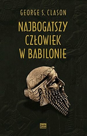 Najbogatszy czlowiek w Babilonie by George S. Clason