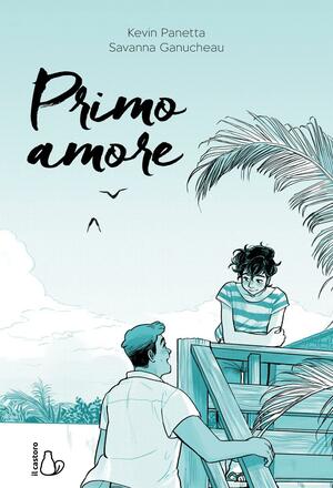 Primo amore by Kevin Panetta