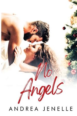 No Angels by Andrea Jenelle