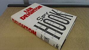 Spy Hook by Len Deighton