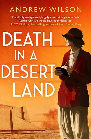Death in a Desert Land by Andrew Wilson