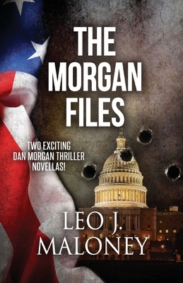 The Morgan Files by Leo J. Maloney