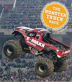 The Monster Truck Race by Rachel Bach