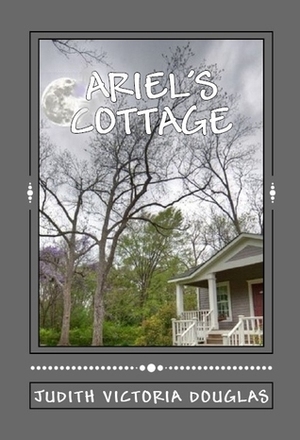 Ariel's Cottage by Judith-Victoria Douglas