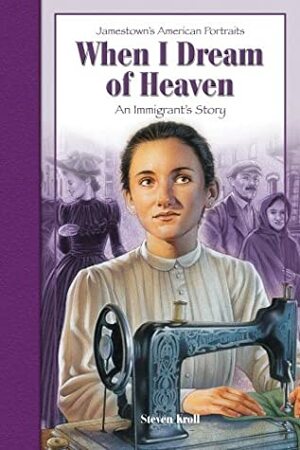 When I Dream of Heaven: Angelina's Story by Steven Kroll