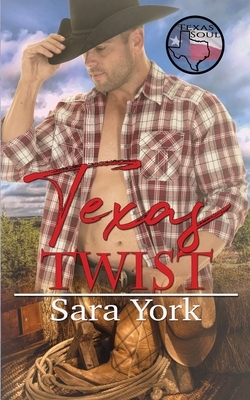 Texas Twist by Sara York