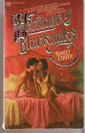 Heritage of Blackoaks by Ashley Carter