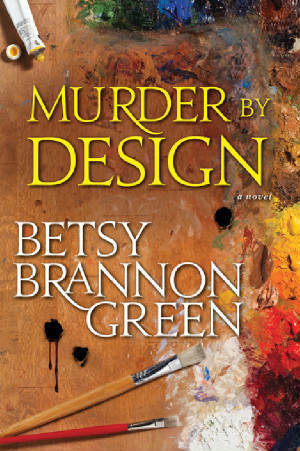 Murder by Design by Betsy Brannon Green