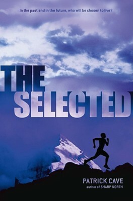 The Selected by Patrick Cave