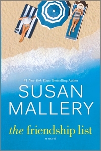 The Friendship List by Susan Mallery