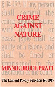 Crime Against Nature: Poetry by Minnie Bruce Pratt