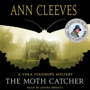 The Moth Catcher by Ann Cleeves