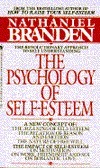The Psychology of Self-Esteem by Nathaniel Branden