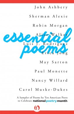 Essential Poems: A Sampler of Poems by Ten American Poets by Carol Muske-Dukes