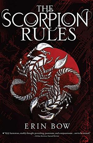 The Scorpion Rules by Erin Bow