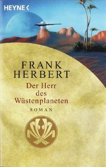 Der Herr des Wüstenplaneten by Frank Herbert